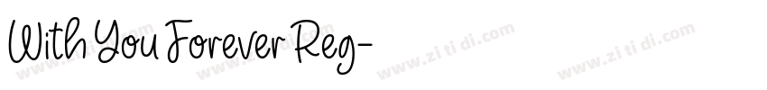 With You Forever Reg字体转换